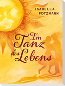Im Tanz des Lebens