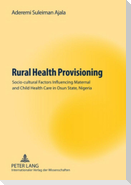Rural Health Provisioning