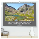 Die wilden Pyrenäen (hochwertiger Premium Wandkalender 2025 DIN A2 quer), Kunstdruck in Hochglanz