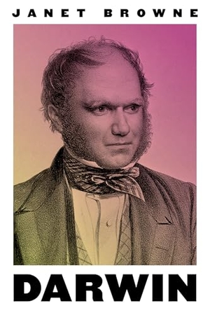 Browne, Janet. Darwin - A Biography. Princeton Univers. Press, 2026.