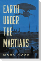 Earth Under The Martians