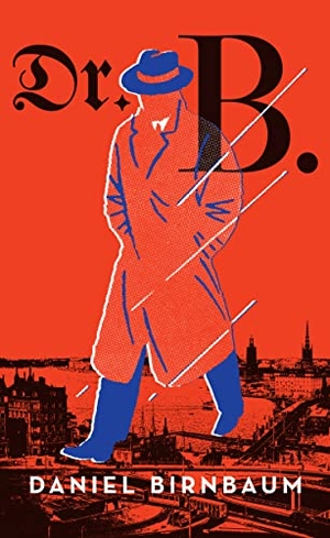 Birnbaum, Daniel. Dr. B.. HarperCollins Publishers, 2022.