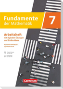 Fundamente der Mathematik 7. Schuljahr - Nordrhein-Westfalen - Arbeitsheft zum Schulbuch mit Erklärfilmen und digitalen Übungen