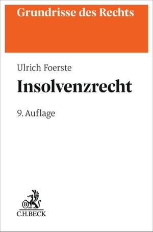 Foerste, Ulrich. Insolvenzrecht. C.H. Beck, 2026.
