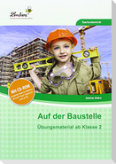 Auf der Baustelle