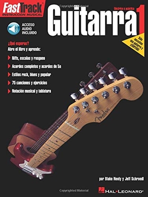 Schroedl, Jeff / Blake Neely. Fasttrack Guitar Method - Spanish Edition - Level 1: Fasttrack Guitarra 1. String Letter Publishing, 2001.