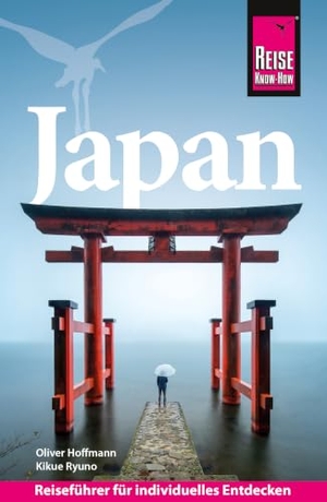 Ryuno, Kikue / Oliver Hoffmann. Reise Know-How Reiseführer Japan. Reise Know-How Rump GmbH, 2026.