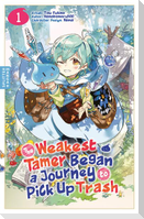 The Weakest Tamer Began a Journey to Pick Up Trash 01