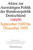 Akten zur Auswärtigen Politik der Bundesrepublik Deutschland 1949-1950