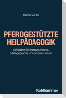 Pferdgestützte Heilpädagogik