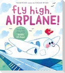 Fly High, Airplane!