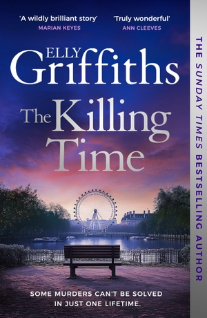 Griffiths, Elly. The Killing Time. Quercus Publishing Plc, 2026.