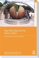 East Asia Beyond the History Wars