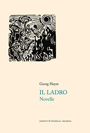 Heym, Georg. Il ladro. Novelle. , 2020.