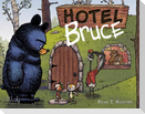 Hotel Bruce - Band 2 der Bruce-Reihe