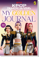 KPop Demon Hunters: My Golden Journal