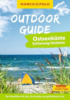 Lendt, Christine. MARCO POLO OUTDOOR GUIDE Reiseführer Ostseeküste Schleswig-Holstein - Mit rund 150 Outdoor-Erlebnissen für alle, die am liebsten draußen sind. Mairdumont, 2024.