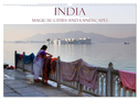India - Magical Cities and Landscapes (Wall Calendar 2025 DIN A3 landscape), CALVENDO 12 Month Wall Calendar