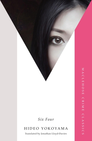 Yokoyama, Hideo. Six Four. Wayland, 2026.