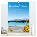 Neuseelands Süden - Eine Insel voller Schönheit und Abenteuer (hochwertiger Premium Wandkalender 2024 DIN A2 hoch), Kunstdruck in Hochglanz