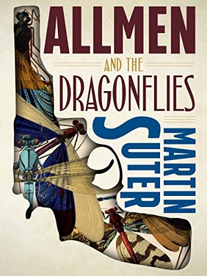 Suter, Martin. Allmen and the Dragonflies. New Vessel Press, 2018.