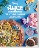 Alice in Wonderland: The Official Cookbook