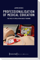 Professionalisation of Medical Education