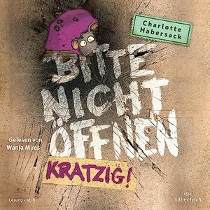 Habersack, Charlotte. Bitte nicht öffnen 8: Kratzig! - 2 CDs. Silberfisch, 2023.