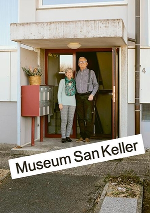 Fischer, Mirjam / Marco Walser (Hrsg.). Museum San Keller. Scheidegger & Spiess, 2023.
