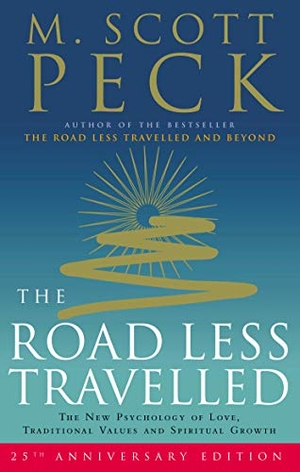 Peck, M. Scott. The Road Less Travelled - A New Psychology of Love, Traditional Values and Spiritual Growth. Ebury Publishing, 2003.