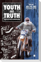Youth and Truth