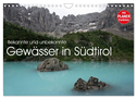 Bekannte und unbekannte Gewässer in Südtirol (Wandkalender 2024 DIN A4 quer), CALVENDO Monatskalender