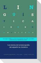 Los inicios de la lexicografía del español en América