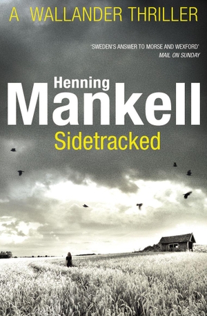 Mankell, Henning. Sidetracked - Kurt Wallander. BBC Books, 2012.
