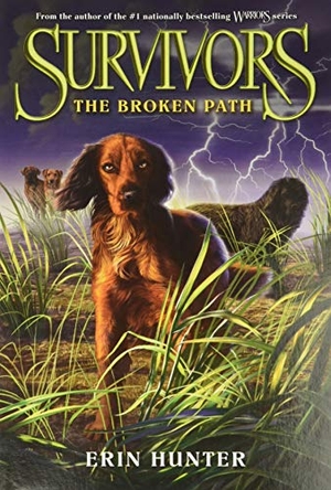 Hunter, Erin. Survivors 04: The Broken Path. Harper Collins Publ. USA, 2015.