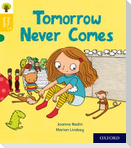 Oxford Reading Tree Story Sparks: Oxford Level 5: Tomorrow Never Comes