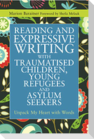 Reading and Expressive Writing with Traumatised Children, Young Refugees and Asylum Seekers