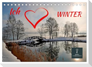 Ich liebe Winter (Tischkalender 2025 DIN A5 quer), CALVENDO Monatskalender