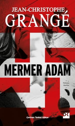 Grange, Jean-Christophe. Mermer Adam. Dogan Kitap, 2022.