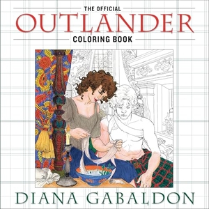 Gabaldon, Diana. The Official Outlander Coloring Book - An Adult Coloring Book. Random House Publishing Group, 2015.