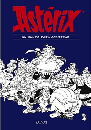 Goscinny, René / Albert Uderzo. Astérix. Un mundo para colorear. Editorial Bruño, 2016.