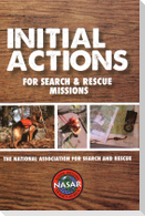 Initial Actions for Search & Recue Missions