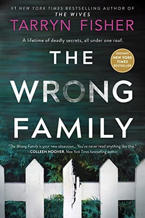 Fisher, Tarryn. Wrong Family - A Thriller (Original). HarperCollins, 2020.