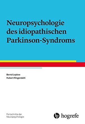 Leplow, Bernd / Hubert Ringendahl. Neuropsychologie des idiopathischen Parkinson-Syndroms. Hogrefe Verlag GmbH + Co., 2022.