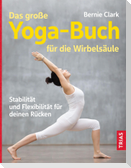Das große Yoga-Buch für die Wirbelsäule