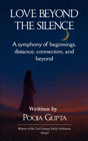 Gupta, Pooja. Love Beyond the Silence. Bookleaf Publishing, 2025.