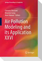 Air Pollution Modeling and its Application XXVI