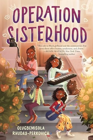 Rhuday-Perkovich, Olugbemisola. Operation Sisterhood. Random House Children's Books, 2022.