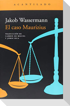 El caso Maurizius