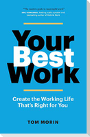 Your Best Work